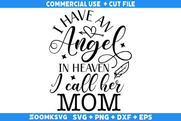 I Have an Angel in Heaven I Call Him Mom
