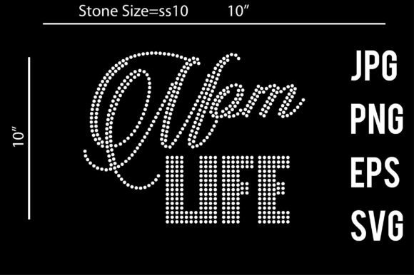 Mom Life Rhinestone Template: A Designer’s Review