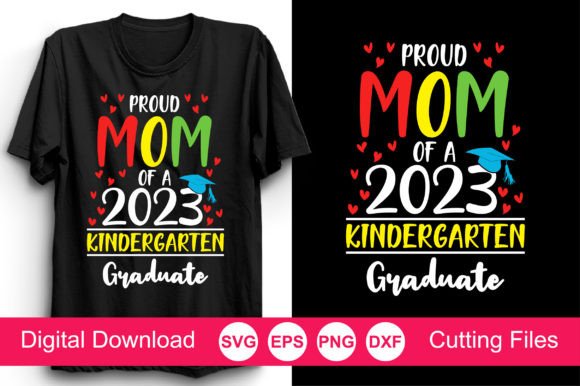 Proud Mom of a 2023 Kindergarten Grad Design Review