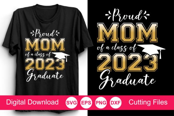 Proud Mom of a Class of 2023 Graduate Design Review