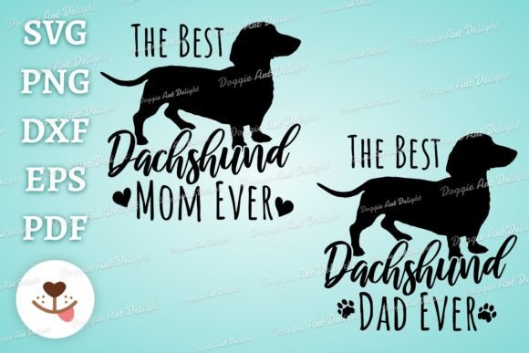 Reviewing The Best Dachshund Mom Dad Ever Design