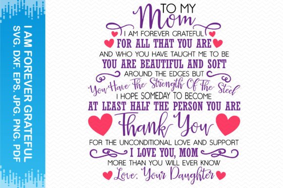 To My Mom I Am Forever Grateful Clipart Review