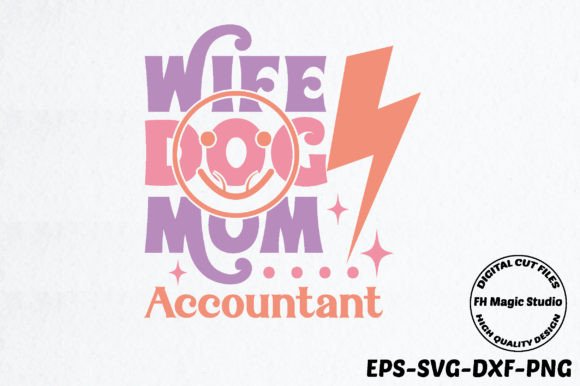 Wife Dog Mom Accountant: A Retro Design Review